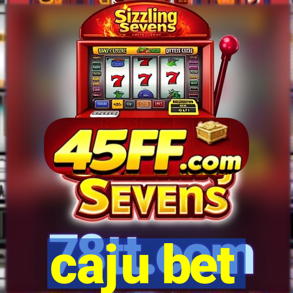 caju bet